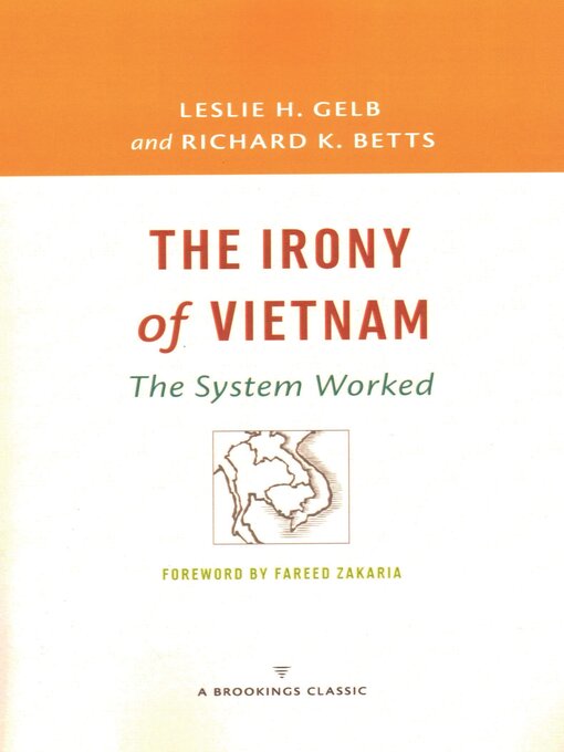 Title details for The Irony of Vietnam by Leslie H. Gelb - Wait list